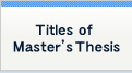 Titles of Master's Thesis