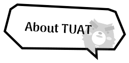About TUAT